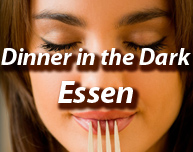 Dinner in the Dark in Essen